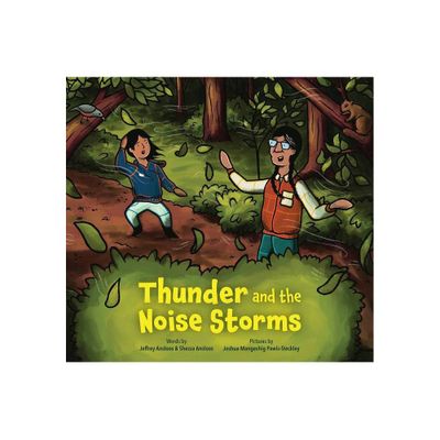 Thunder and the Noise Storms - by Jeffrey Ansloos & Shezza Ansloos (Hardcover)