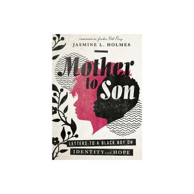 Mother to Son - by Jasmine L Holmes (Hardcover)