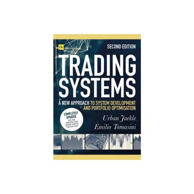 Trading Systems 2nd edition - 2nd Edition by Urban Jaekle & Emilio Tomasini (Paperback)