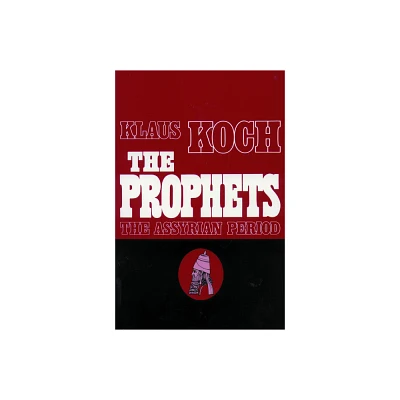 The Prophets, Volume 1 - (Prophets (Augsburg)) by Klaus Koch (Paperback)