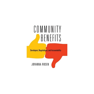 Community Benefits - (City in the Twenty-First Century) by Jovanna Rosen (Hardcover)