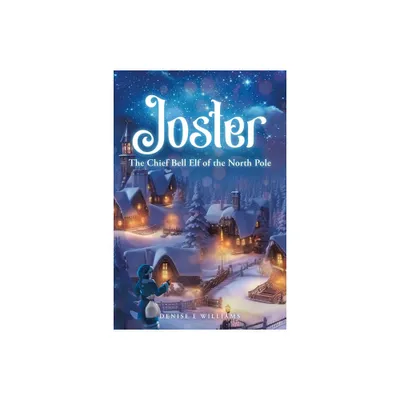 Joster - by Denise E Williams (Paperback)