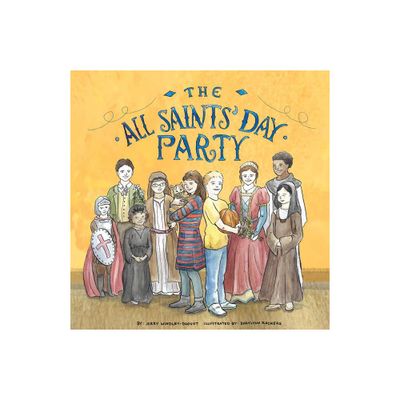 The All Saints Day Party - by Jerry Windley-Daoust (Paperback)