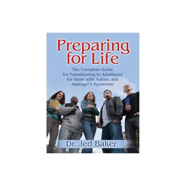 Preparing for Life - by Jed Baker (Paperback)