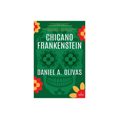 Chicano Frankenstein - by Daniel A Olivas (Paperback)