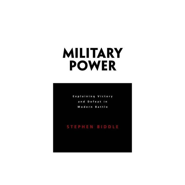 Military Power - by Stephen Biddle (Paperback)