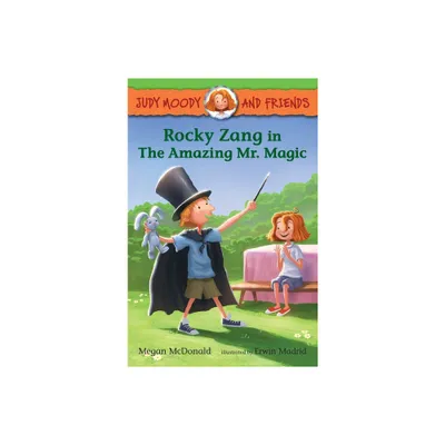 Judy Moody and Friends: Rocky Zang in the Amazing Mr. Magic - by Megan McDonald (Paperback)