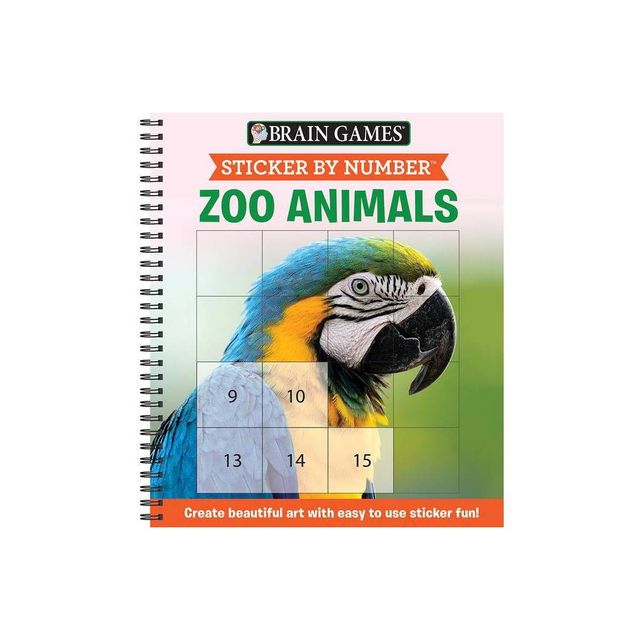 Sticker by Number: Zoo Animals - (Brain Games - Sticker by Number) by Publications International Ltd & Brain Games & New Seasons (Spiral Bound)