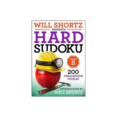 Will Shortz Presents Hard Sudoku Volume 8 - (Paperback)