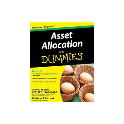 Asset Allocation For Dummies - by Dorianne Perrucci & Jerry A Miccolis (Paperback)