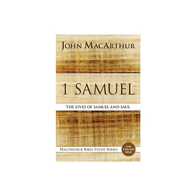 1 Samuel - (MacArthur Bible Studies) by John F MacArthur (Paperback)