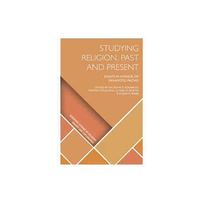 Studying Religion, Past and Present - (Scientific Studies of Religion: Inquiry and Explanation) (Hardcover)