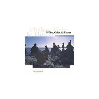 Phillips Grier & Flinner - Looking Back (CD)