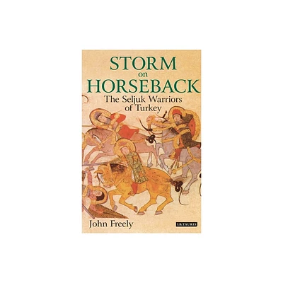 Storm on Horseback - by John Freely (Paperback)