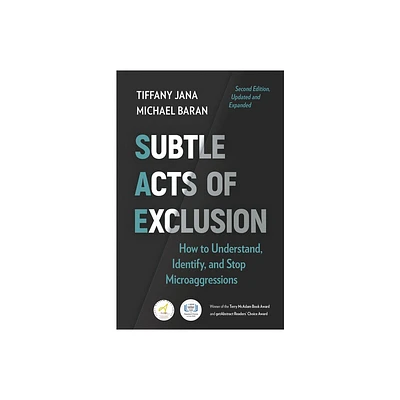 Subtle Acts of Exclusion, Second Edition - by Tiffany Jana & Michael Baran (Paperback)