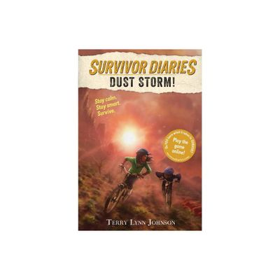 Dust Storm! - (Survivor Diaries) by Terry Lynn Johnson (Paperback)