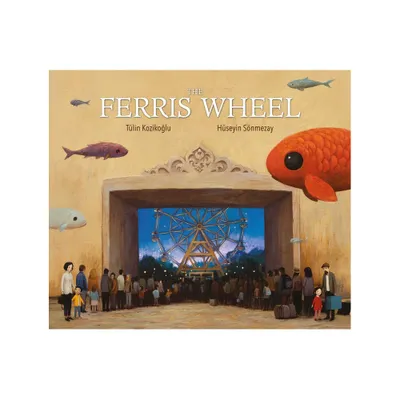 The Ferris Wheel - by Kozikoglu (Hardcover)