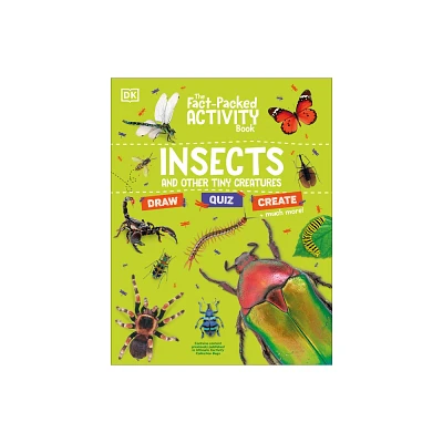 The Fact-Packed Activity Book Insects - (The Fact Packed Activity Book) by DK (Paperback)