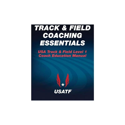 Track & Field Coaching Essentials - by USA Track & Field (Paperback)