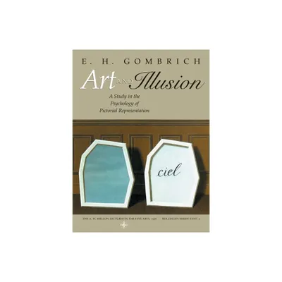 Art and Illusion - by E H Gombrich (Paperback)