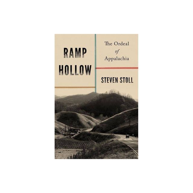 Ramp Hollow - by Steven Stoll (Paperback)