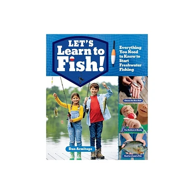 Lets Learn to Fish! - by Dan Armitage (Paperback)