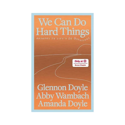 We Can Do Hard Things - Target Exclusive Edition - by Glennon Doyle (Hardcover)