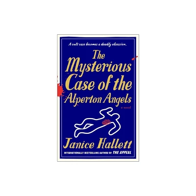 The Mysterious Case of the Alperton Angels - by Janice Hallett (Paperback)