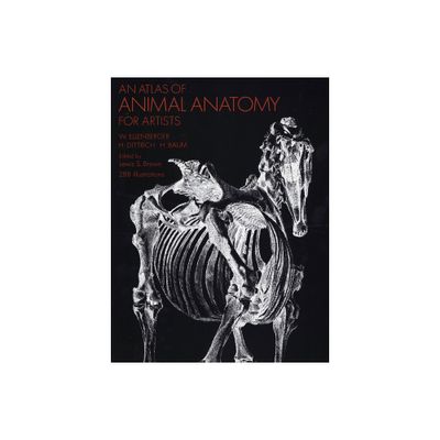 An Atlas of Animal Anatomy for Artists - (Dover Anatomy for Artists) 2nd Edition,Annotated by W Ellenberger & Francis A Davis (Paperback)