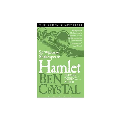 Springboard Shakespeare: Hamlet - by Ben Crystal (Paperback)