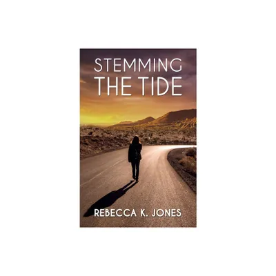 Stemming the Tide - (MacKenzie Wilson) by Rebecca K Jones (Paperback)