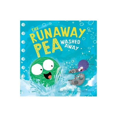 The Runaway Pea Washed Away - by Kjartan Poskitt (Hardcover)