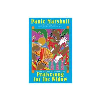 Praisesong for the Widow - (Contemporary Fiction, Plume) by Paule Marshall (Paperback)