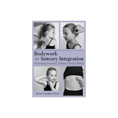 Bodywork for Sensory Integration