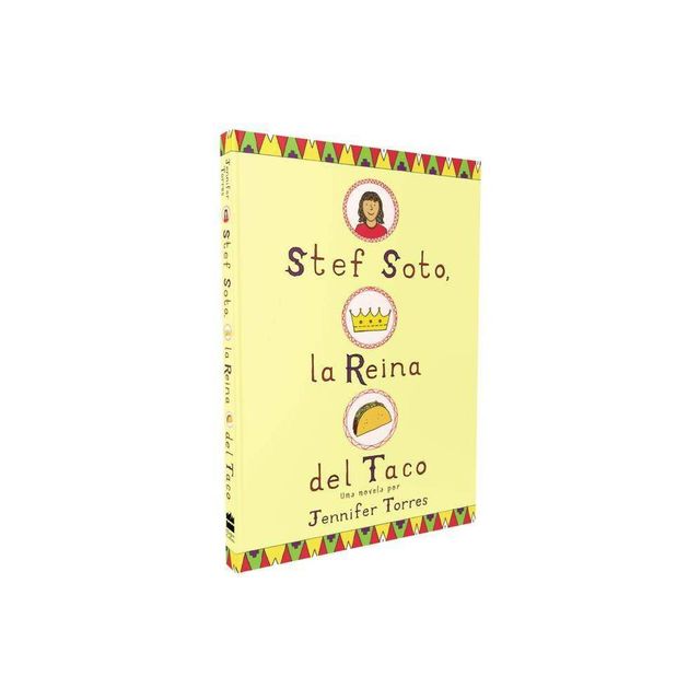 Stef Soto, La Reina Del Taco / Stef Soto, The Queen Of The Club - By Jennifer Torres ( Paperback )