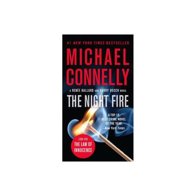 The Night Fire - (Rene Ballard and Harry Bosch Novel) by Michael Connelly (Paperback)