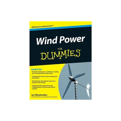 Wind Power For Dummies - by Ian Woofenden (Paperback)