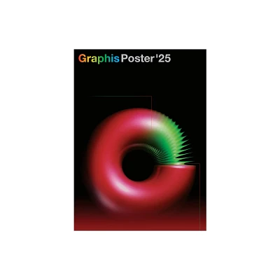 Graphis Poster Annual 2025 - by B Martin Pedersen (Hardcover)