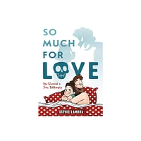 So Much for Love - by Sophie Lambda (Hardcover)