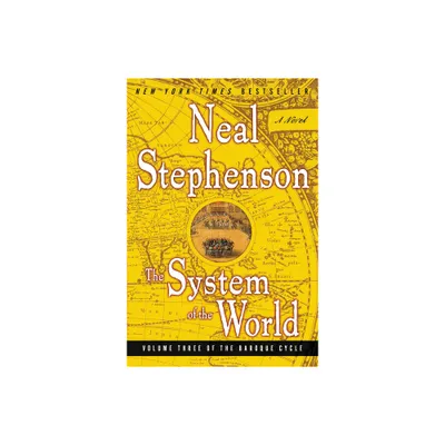 The System of the World - (Baroque Cycle) by Neal Stephenson (Paperback)