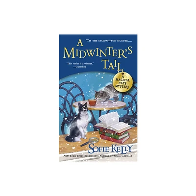 A Midwinters Tail - (Magical Cats) by Sofie Kelly (Paperback)