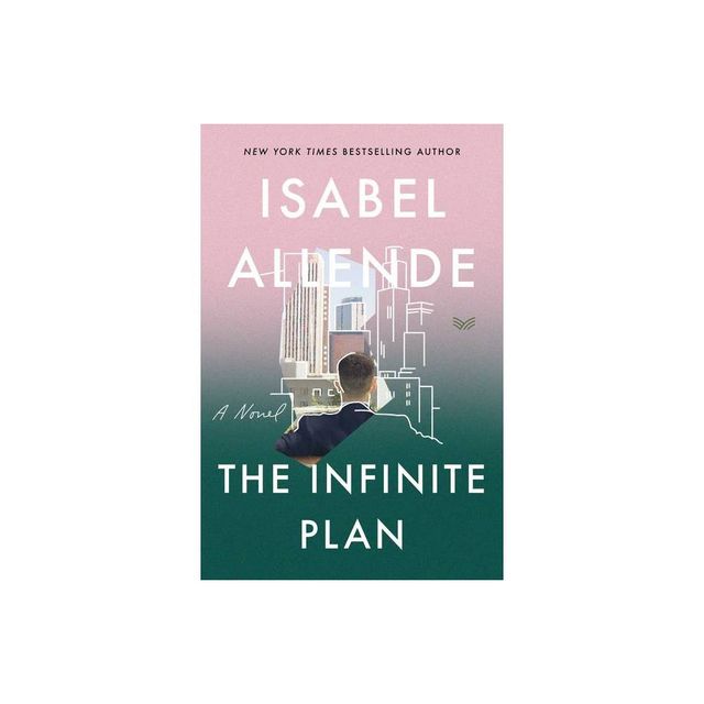 The Infinite Plan - by Isabel Allende (Paperback)