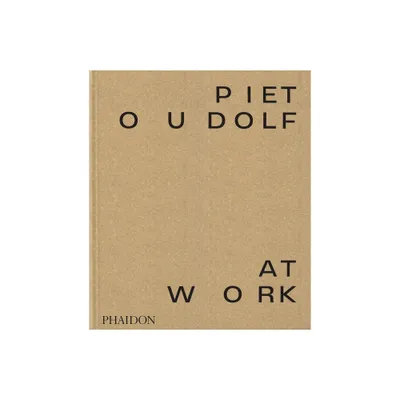 Piet Oudolf at Work - (Hardcover)