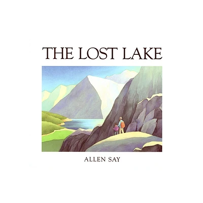 The Lost Lake - by Allen Say (Paperback)