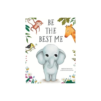 Be the Best Me - by That One Guy (Hardcover)