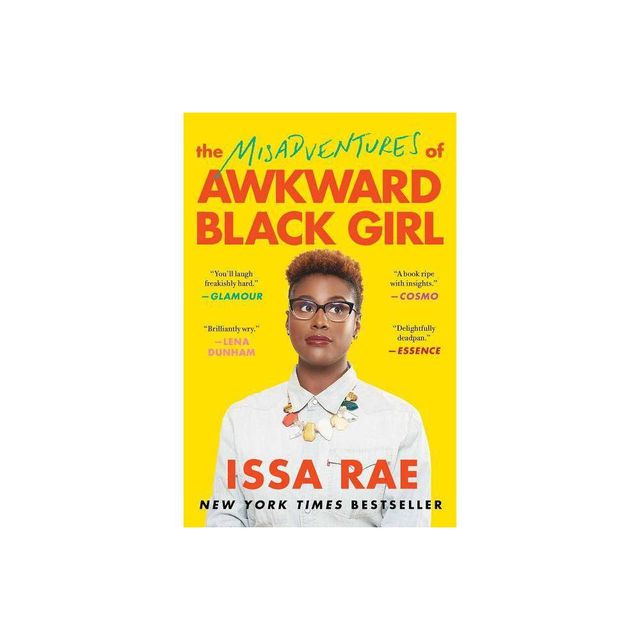 The Misadventures of Awkward Black Girl (Reprint) (Paperback) by Issa Rae