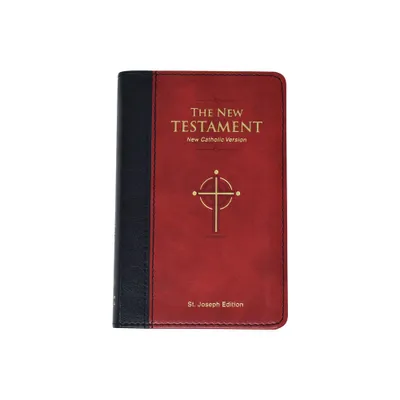 St. Joseph New Catholic Version New Testament - by Catholic Book Publishing Corp (Leather Bound)