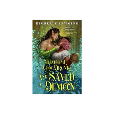 That Time I Got Drunk and Saved a Demon - (Mead Mishaps) by Kimberly Lemming (Paperback)