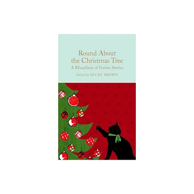 Round about the Christmas Tree - by Various (Hardcover)