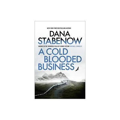 A Cold Blooded Business - (Kate Shugak Investigation) by Dana Stabenow (Paperback)